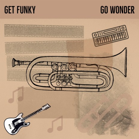 Get Funky | Boomplay Music