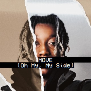 MOVE (Oh My, My Side)