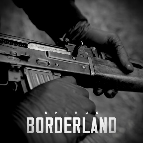 Borderland | Boomplay Music