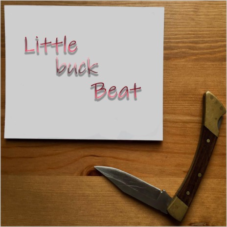 Little Buck | Boomplay Music