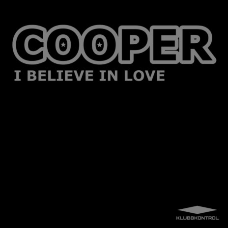 I Believe In Love (Radio Mix) | Boomplay Music