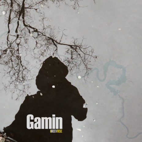 Gamin | Boomplay Music