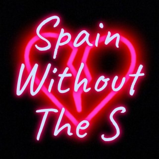 Spain Without The S