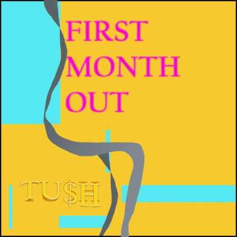First Month Out | Boomplay Music