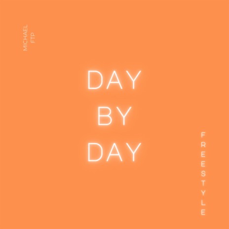 DayByDay Freestyle | Boomplay Music