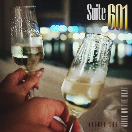 Suite 601 ft. Alfre On The Beat