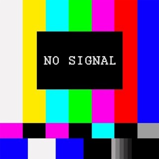 No Signal