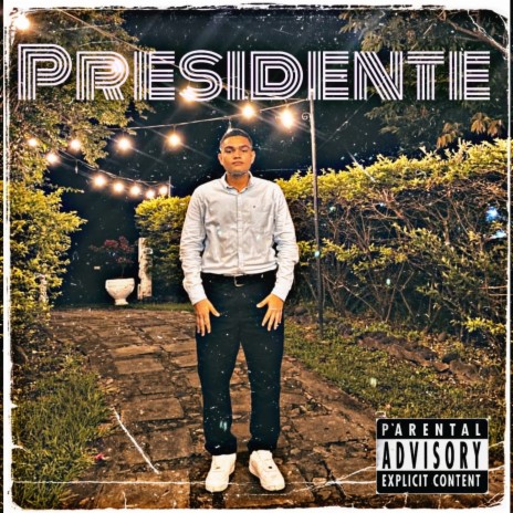 Presidente | Boomplay Music