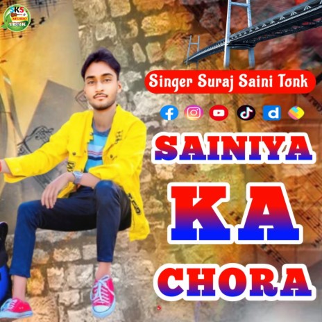 SAINIYA KA CHORA | Boomplay Music