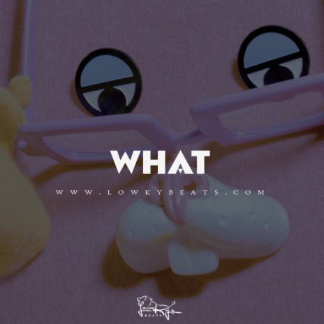 What (Instrumental) | Boomplay Music