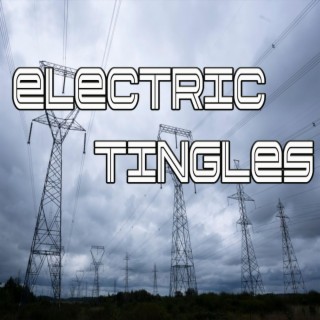 Electric Tingles