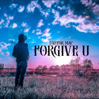 Forgive U