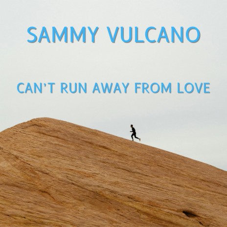 Can't Run Away From Love | Boomplay Music