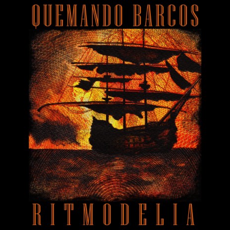 Quemando Barcos | Boomplay Music