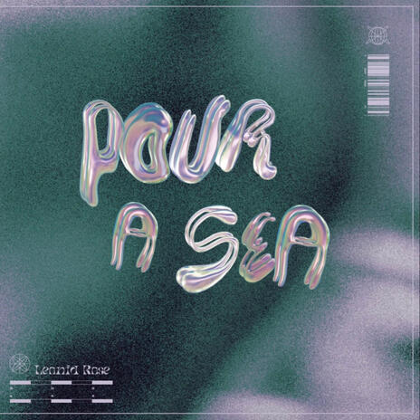 Pour A Sea | Boomplay Music