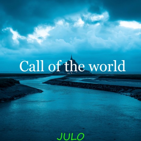 Call of the world | Boomplay Music