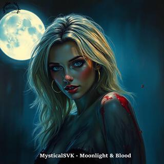 Moonlight & Blood