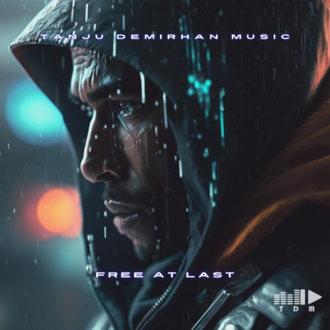 Free at Last | Boomplay Music