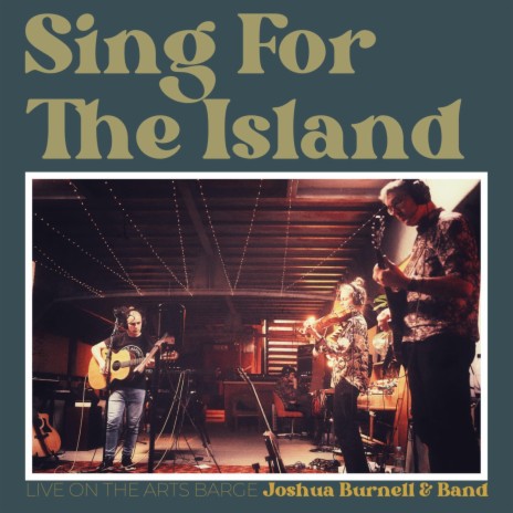 Sing For The Island (Live On The Arts Barge) | Boomplay Music