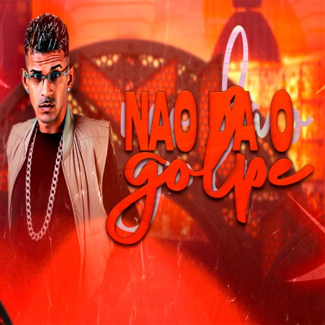 Nao da o Golpe ft. mc jonny | Boomplay Music