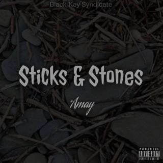Sticks and Stones | Boomplay Music