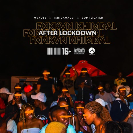 After Lockdown ft. Complicated & Tshidamagg
