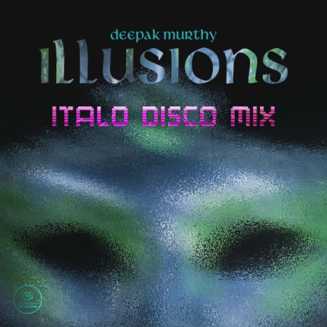 Illusions (Italo Disco Mix) | Boomplay Music