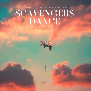 Scavengers Dance EP, Vol. 1