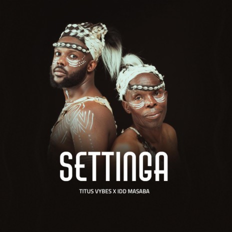 Settinga ft. Idd Masaba | Boomplay Music