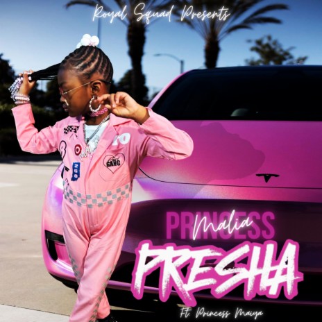 Presha ft. Princess Maiya