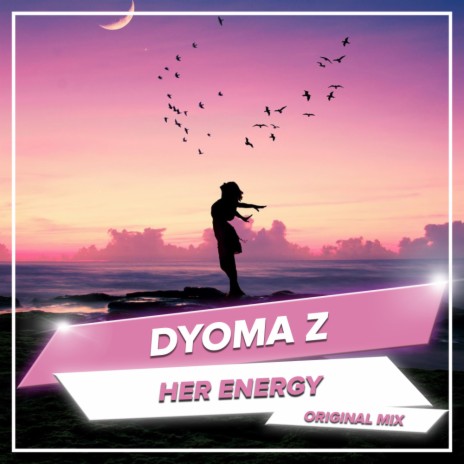 Her Energy (Original Mix)