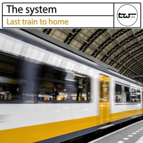 Last Train To Home | Boomplay Music