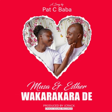Wakarakara de (Musa na Esther) | Boomplay Music