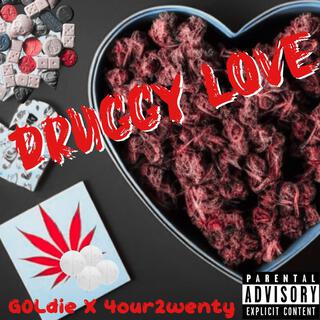 Druggy Love