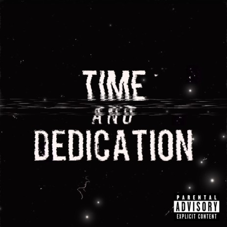 Time & Dedication