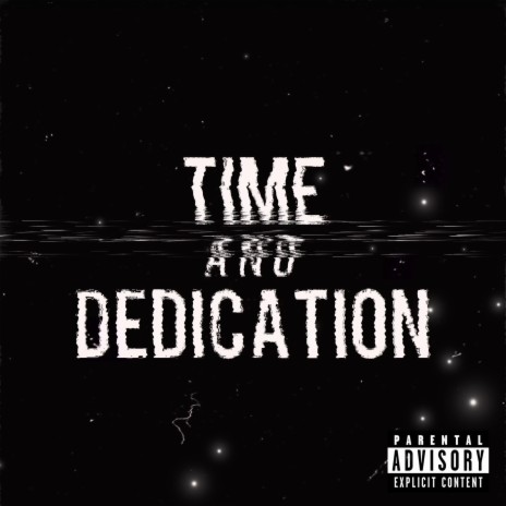 Time & Dedication | Boomplay Music