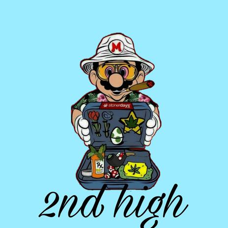 2nd high ft. Rnc_Rj & DRXppY VxBES | Boomplay Music