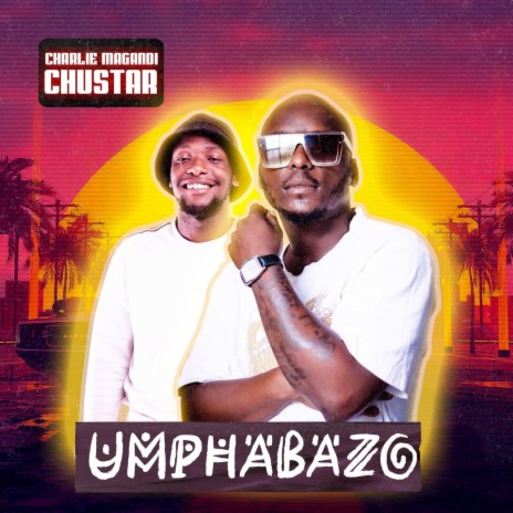 uMphabazo ft. Chustar | Boomplay Music