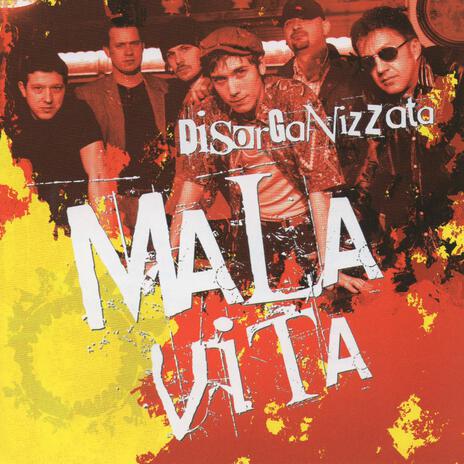 La Mala Vita Disorganizzata | Boomplay Music