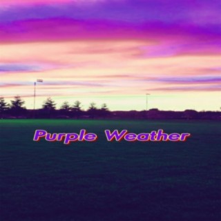 The Purple Weather EP : An MLB Production