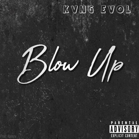 Blow Up | Boomplay Music