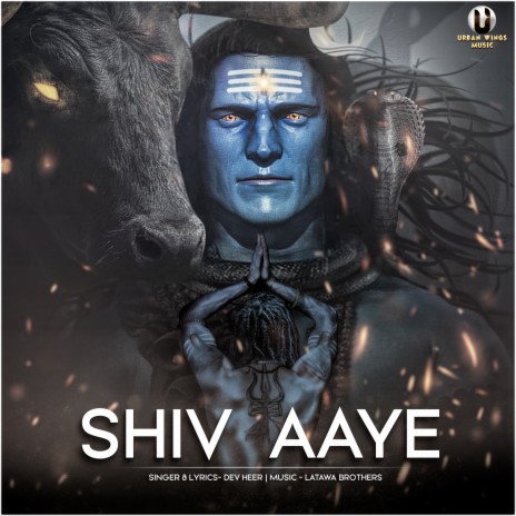 Shiv Aaye | Boomplay Music