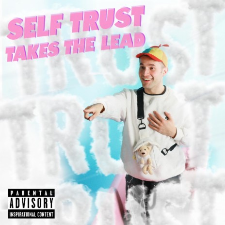 Self TRUST takes the lead | Boomplay Music