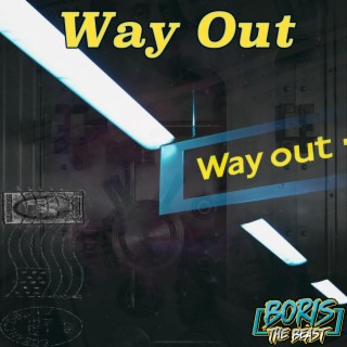 Way Out