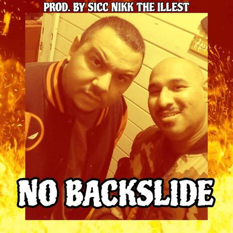 NO BACKSLIDE ft. BOSS BIRDY | Boomplay Music