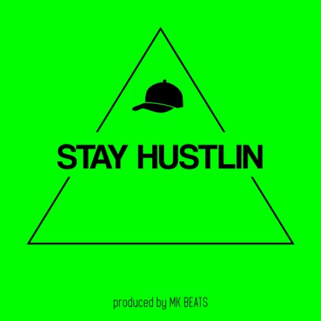 Stay Hustlin (Instrumental)