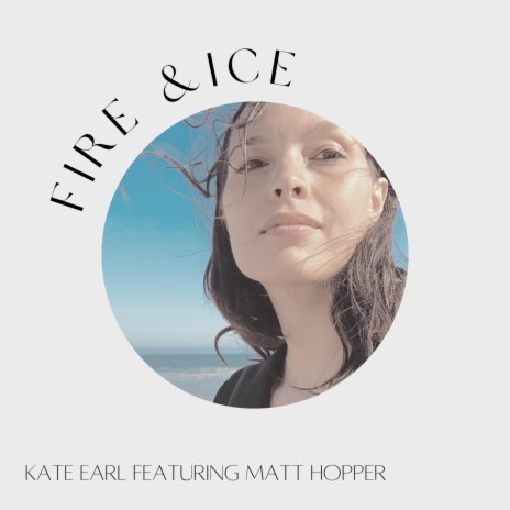 Fire & Ice ft. Matt Hopper