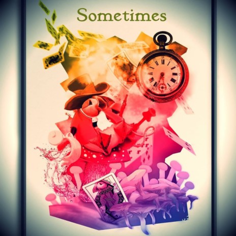 Sometimes | Boomplay Music