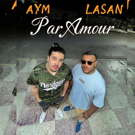 Par Amour ft. LASAN | Boomplay Music