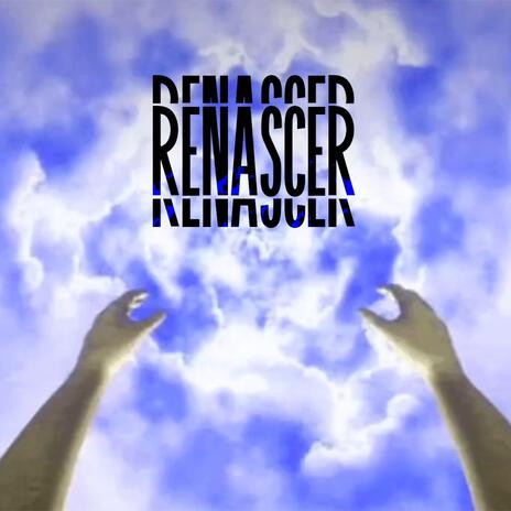 Renascer ft. rayx | Boomplay Music